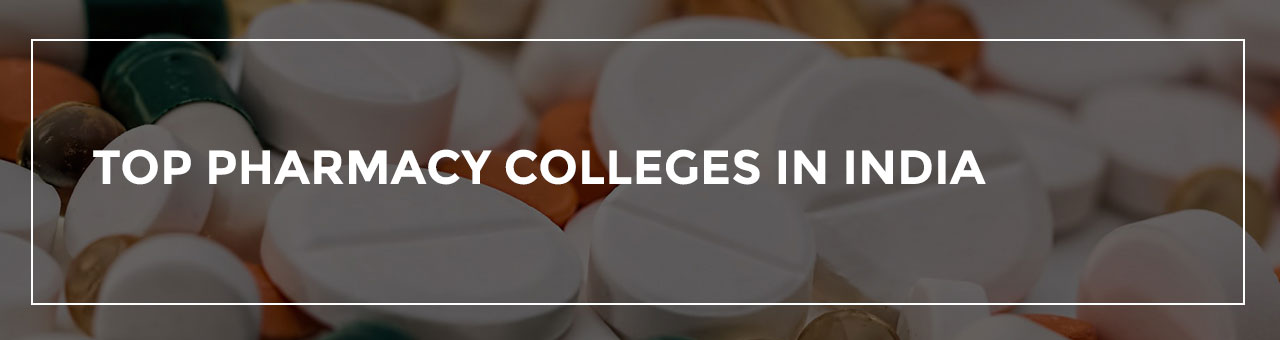 Top Pharmacy Colleges in India Top Pharmacy Colleges in India